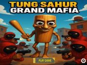 Hra Tung Tung Sahur Grand Mafia