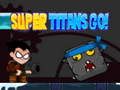 Hra Super Titani Go!