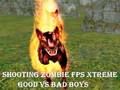 Hra Natáčení Zombie fps Xtreme Good vs Bad Boys 