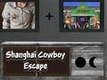 Hra Šanghajský kovboj Escape
