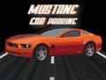 Hra Parkoviště pro Mustang 