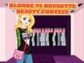 Hra Soutěž krásy blondýna vs bruneta 