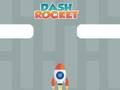 Hra Dash Rocket