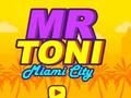 Hra Pan Toni Miami City 
