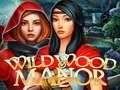 Hra Wildwood Manor