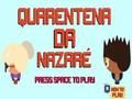 Hra Karanténa Nazare 