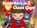 Hra Super hrdina. io 2 Chaos Giant 
