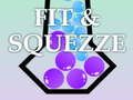 Hra Fit & Squeeze 