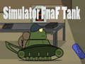 Hra Simulátor tanku Fnaf 