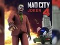 Hra Mad City Joker 4