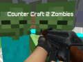 Hra Counter Craft 2 zombie