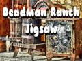 Hra Jigsaw na ranči Deadman 