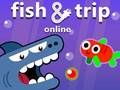 Hra Fish & Trip Online