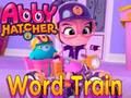 Hra Abby Hatcher Word vlak 
