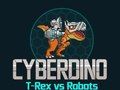 Hra CyberDino: T-Rex vs Roboti 
