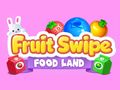 Hra Fruit Swipe FOOD LAND 