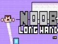Hra Noob Dlouhá ruka 