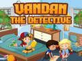 Hra Detektiv Vandan 