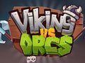 Hra Viking vs orcs