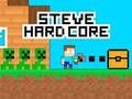 Hra Steve Hard Core
