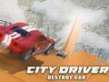 Hra City Driver: Zničte auto 