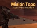 Hra Misión Topo: Supervivencia Espacial 