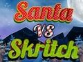 Hra Santa vs Skritch