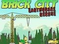 Hra Brick City: Záchrana před zemětřesením 