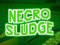 Hra Necro Sludge