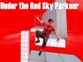 Hra Parkour Under the Red Sky 