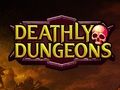 Hra Smrtící dungeony