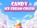 Hra Candy Ice Cream Crush