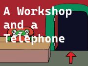 Hra Workshop a telefon 