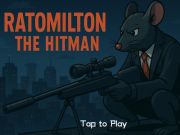 Hra Ratomilton Hitman Hra Ratomilton Hitman