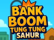 Hra Bank Boom Tung Tung Sahur