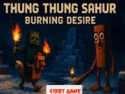 Hra Thung Tung Sahur: Flaming Desire