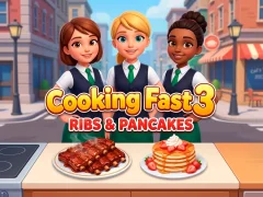 Hra Cooking Fast 3: Ribs and Pancakes