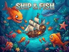 Hra Ship & Fish