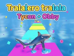 Hra Tralalero tralala Tycoon + Obby