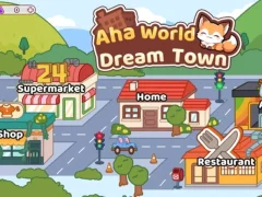 Hra Aha World Dream Town