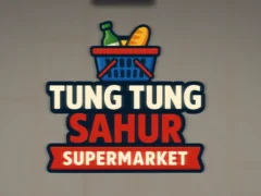 Hra Tung Tung Sahur Supermarket
