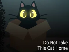 Hra Do NOT Take This Cat Home