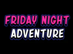Hra Friday adventure night
