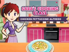 Hra Sara's Cooking Class: Chicken Fettuccine Alfredo