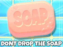 Hra Don't Drop The Soap