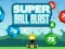 Hra Super Ball Blast