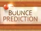Hra Bounce Prediction