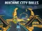 Hra Machine City Balls