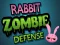Hra Rabbit Zombie Defense