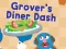 Hra 123 Sesame Street: Grover's Diner Dash